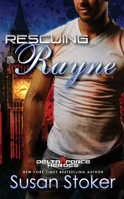 Salvarea lui Rayne - Rescuing Rayne