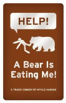 AJUTOR! Un urs mă mănâncă! - HELP! A Bear is Eating Me!
