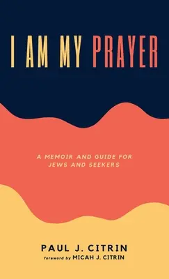Eu sunt rugăciunea mea - I Am My Prayer