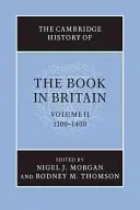 Istoria Cambridge a cărții în Marea Britanie: Volumul 2, 1100-1400 - The Cambridge History of the Book in Britain: Volume 2, 1100-1400