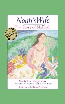 Soția lui Noe: Povestea lui Naamah - Noah's Wife: The Story of Naamah