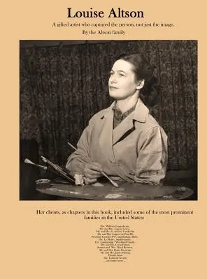 Louise Altson: O artistă talentată care a capturat persoana, nu doar imaginea - Louise Altson: A gifted artist who captured the person, not just the image