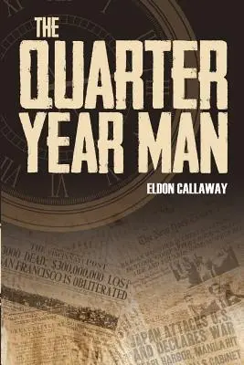 Omul de un sfert de an - The Quarter Year Man