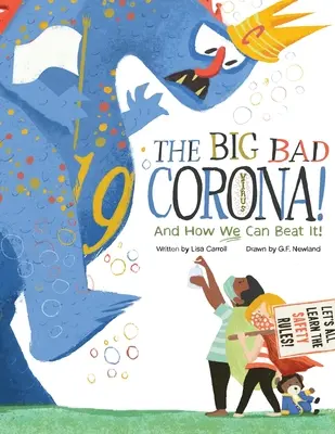 Coronavirusul cel mare și rău! And How We Can Beat It! - The Big Bad Coronavirus!: And How We Can Beat It!