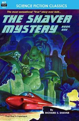 Misterul Shaver, prima carte - The Shaver Mystery, Book One