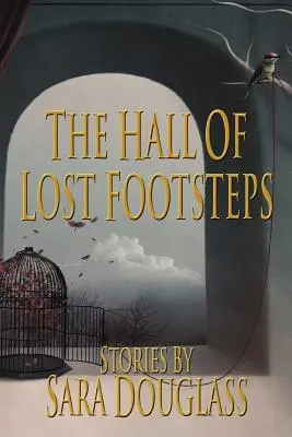 Sala pașilor pierduți - The Hall of Lost Footsteps - The Hall of Lost Footsteps