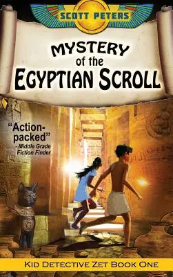 Misterul pergamentului egiptean: Aventura istorică pentru copii - Mystery of the Egyptian Scroll: Kids Historical Adventure