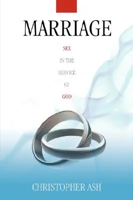Căsătoria: Sexul în slujba lui Dumnezeu - Marriage: Sex in the Service of God