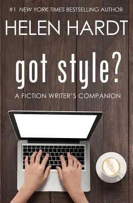 got style?: Un companion al scriitorului de ficțiune - got style?: A Fiction Writer's Companion