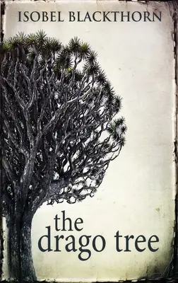 Copacul Drago - The Drago Tree