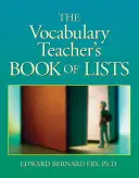 Cartea cu liste a profesorului de vocabular (The Vocabulary Teacher's Book of Lists) - The Vocabulary Teacher's Book of Lists