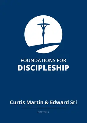 Fundamente pentru ucenicie - Foundations for Discipleship