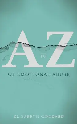 A-Z al abuzului emoțional - A-Z of Emotional Abuse