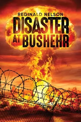 Dezastru la Bushehr - Disaster at Bushehr