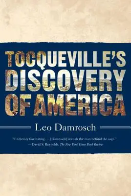 Descoperirea Americii de către Tocqueville - Tocqueville's Discovery of America