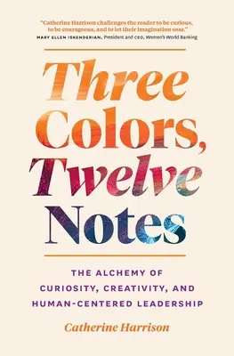 Trei culori, douăsprezece note - Three Colors, Twelve Notes