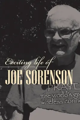 Viața incitantă a lui Joe Sorenson - Exciting life of Joe Sorenson
