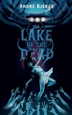 Lacul morților (Valancourt International) - The Lake of the Dead (Valancourt International)