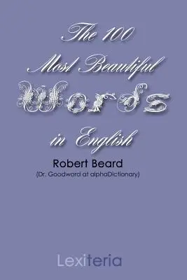 Cele mai frumoase 100 de cuvinte în limba engleză - The 100 Most Beautiful Words in English