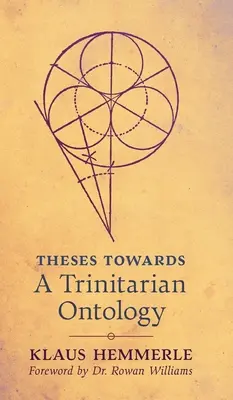 Teze către o ontologie trinitară - Theses Towards A Trinitarian Ontology