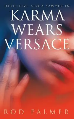 Karma poartă Versace - Karma Wears Versace