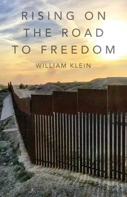 Ridicarea pe drumul spre libertate - Rising On The Road to Freedom