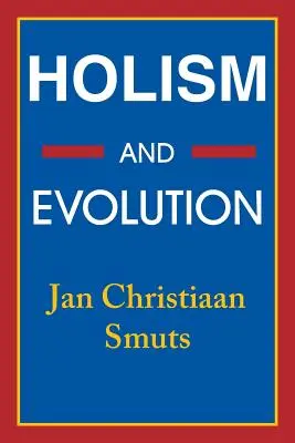 Holism și evoluție - Holism and Evolution