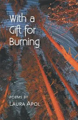 Cu un dar pentru ardere - With a Gift for Burning