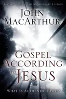 Evanghelia după Isus: Ce este credința autentică? - The Gospel According to Jesus: What Is Authentic Faith?