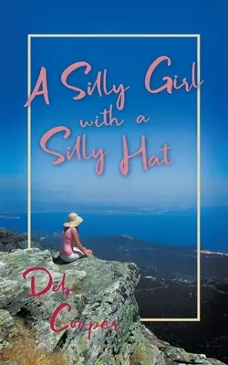O fată prostuță cu o pălărie prostuță - A Silly Girl with a Silly Hat