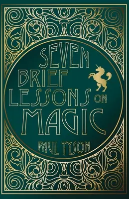 Șapte scurte lecții despre magie - Seven Brief Lessons on Magic