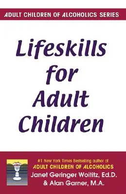 Abilități de viață pentru copiii adulți - Lifeskills for Adult Children