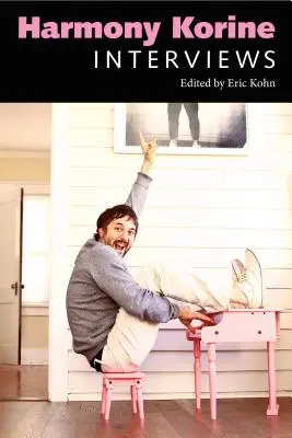 Harmony Korine: Interviuri - Harmony Korine: Interviews