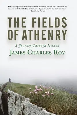 The Fields of Athenry: O călătorie prin Irlanda - The Fields of Athenry: A Journey Through Ireland
