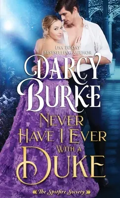 Niciodată nu am fost cu un duce - Never Have I Ever With a Duke