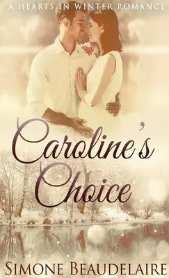 Alegerea lui Caroline - Caroline's Choice