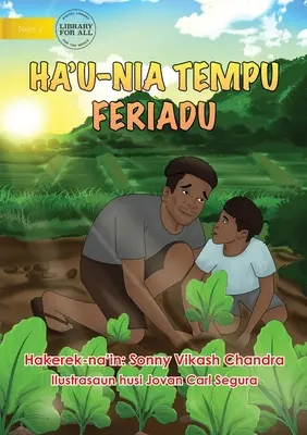 Vacanțele mele școlare - Ha'u-nia Tempu Feriadu - My School Holidays - Ha'u-nia Tempu Feriadu