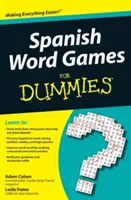 Jocuri de cuvinte în spaniolă pentru manechine - Spanish Word Games for Dummies