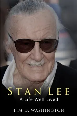 Stan Lee: O viață bine trăită - Stan Lee: A Life Well Lived