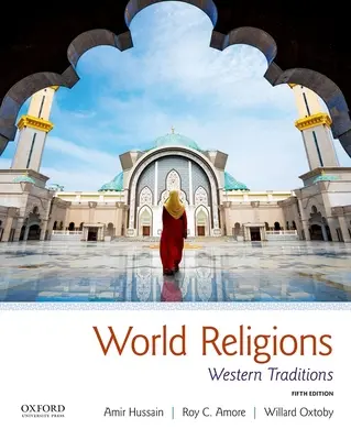 Religiile lumii: Tradiții occidentale - World Religions: Western Traditions