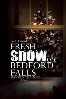 Zăpadă proaspătă pe Bedford Falls: A doua șansă - Fresh Snow on Bedford Falls: Second Chances