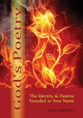 Poezia lui Dumnezeu: Identitatea și destinul codificate în numele tău - God's Poetry: The Identity and Destiny Encoded in Your Name