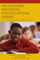 Educație multiculturală pentru lideri educaționali: Teoria rasei critice și perspective antirasiste - Multicultural Education for Educational Leaders: Critical Race Theory and Antiracist Perspectives