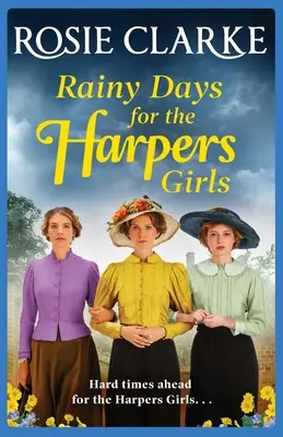 Zile ploioase pentru fetele din Harpers - Rainy Days for the Harpers Girls
