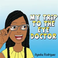 Călătoria mea la oftalmolog - My Trip to the Eye Doctor