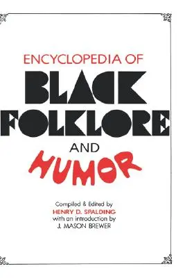 Enciclopedia folclorului și umorului negru - Encyclopedia of Black Folklore and Humor