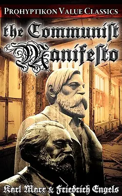 Manifestul comunist - The Communist Manifesto