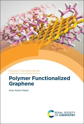 Grafen funcționalizat cu polimeri - Polymer Functionalized Graphene