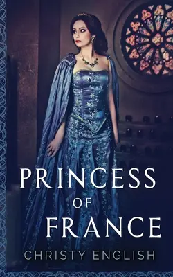 Prințesa Franței - Princess Of France