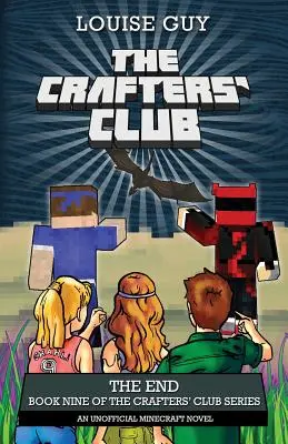 The End: Cartea a noua din seria The Crafters' Club - The End: Book Nine of The Crafters' Club Series